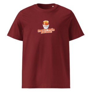 Das ist mein Format! Shirt